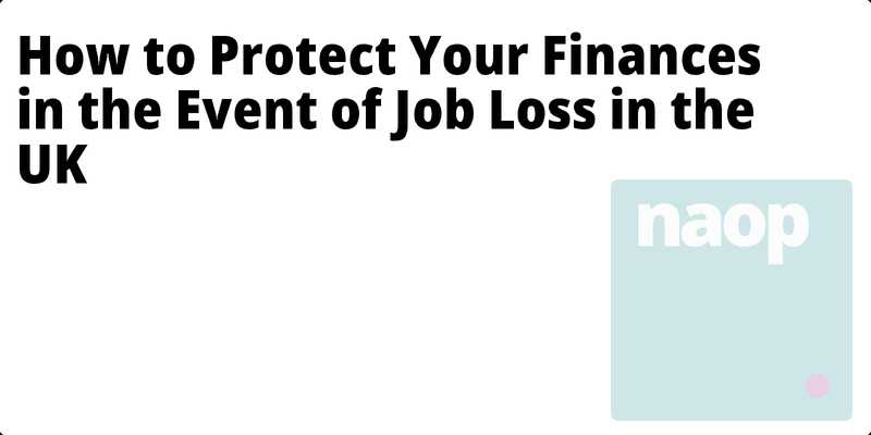 How to Protect Your Finances in the Event of Job Loss in the UK hero