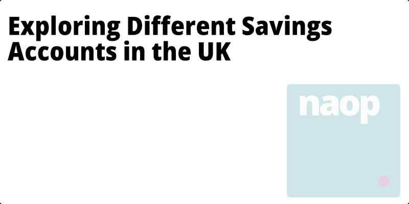 Exploring Different Savings Accounts in the UK hero