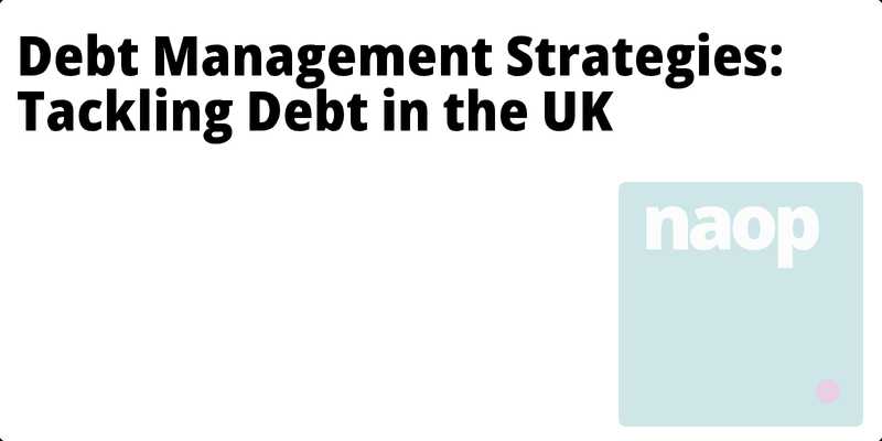 Debt Management Strategies: Tackling Debt in the UK hero