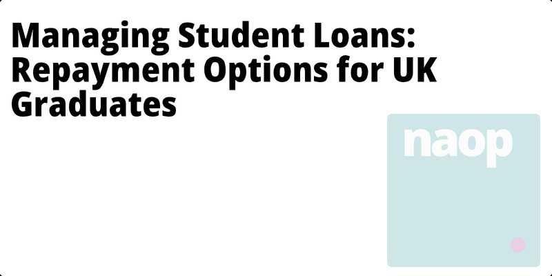 Managing Student Loans: Repayment Options for UK Graduates hero