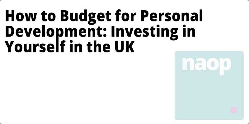 How to Budget for Personal Development: Investing in Yourself in the UK hero